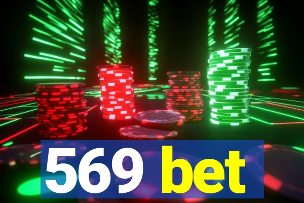 569 bet